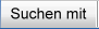 Suchen mit: